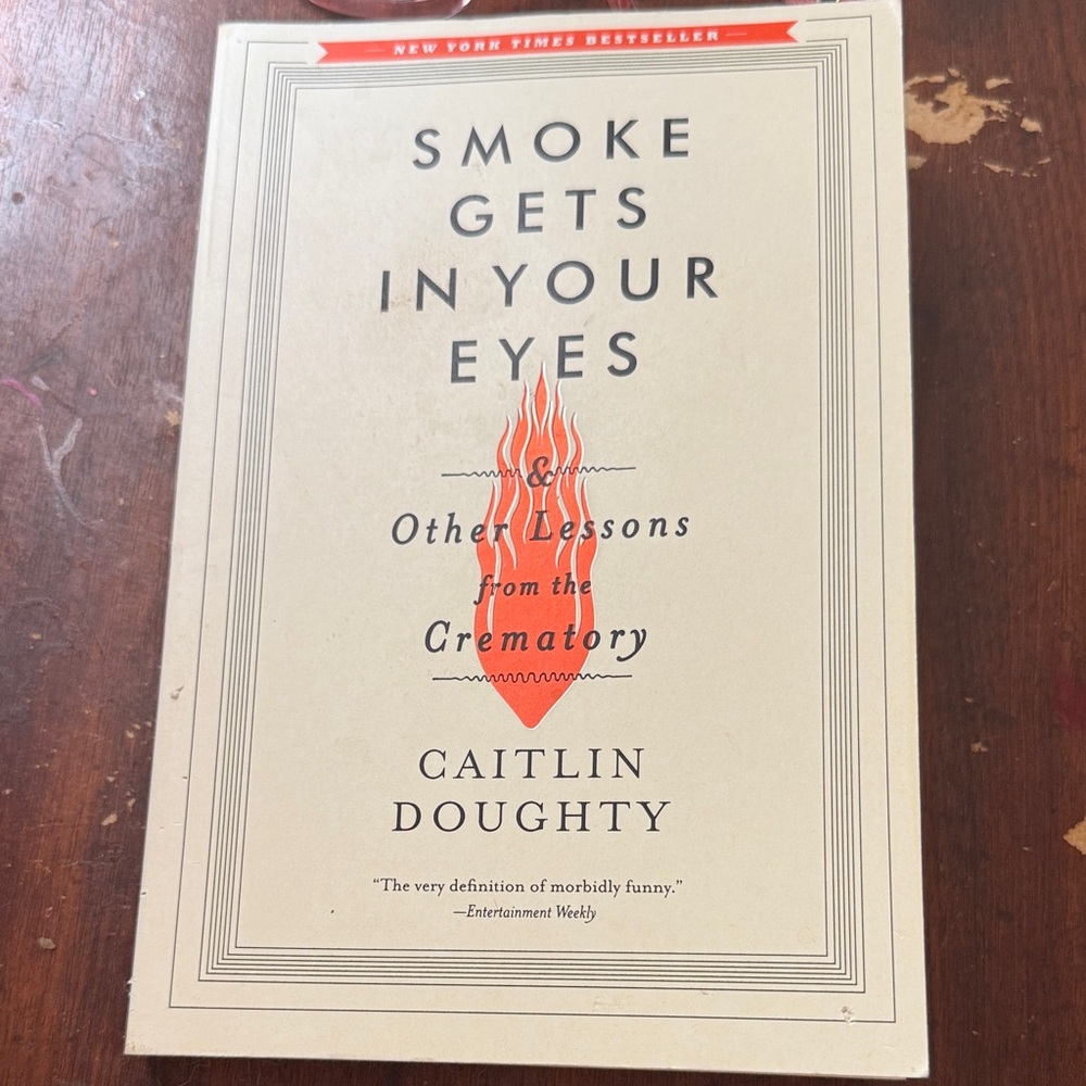Smoke Gets in Your Eyes Book by Caitlin Doughty